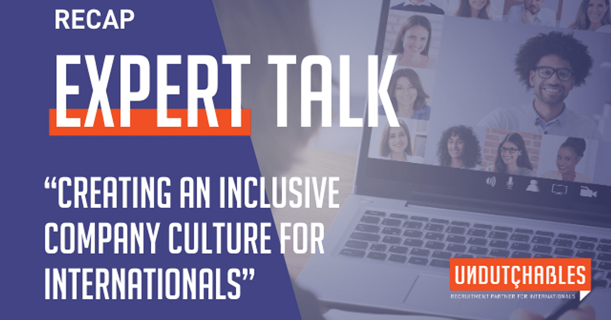 Creating an Inclusive Company Culture for… | Undutchables