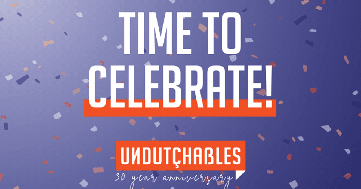 Undutchables | Undutchables is turning 30!